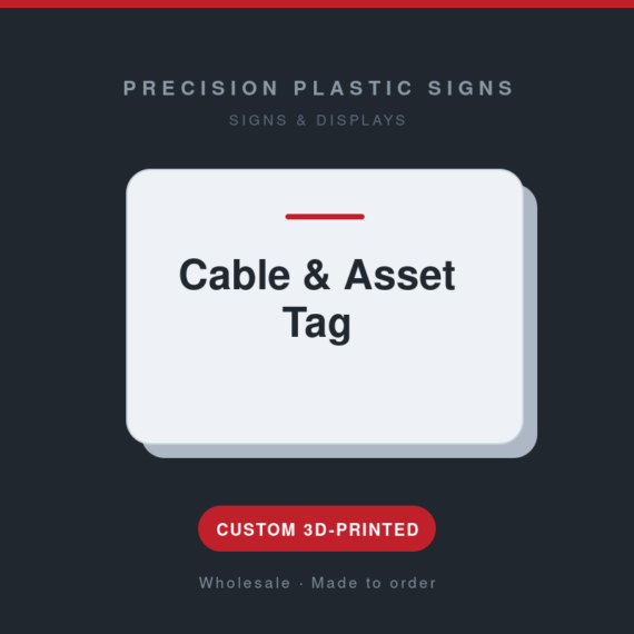 Cable & Asset Tag - custom 3D-printed by Precision Plastic Signs