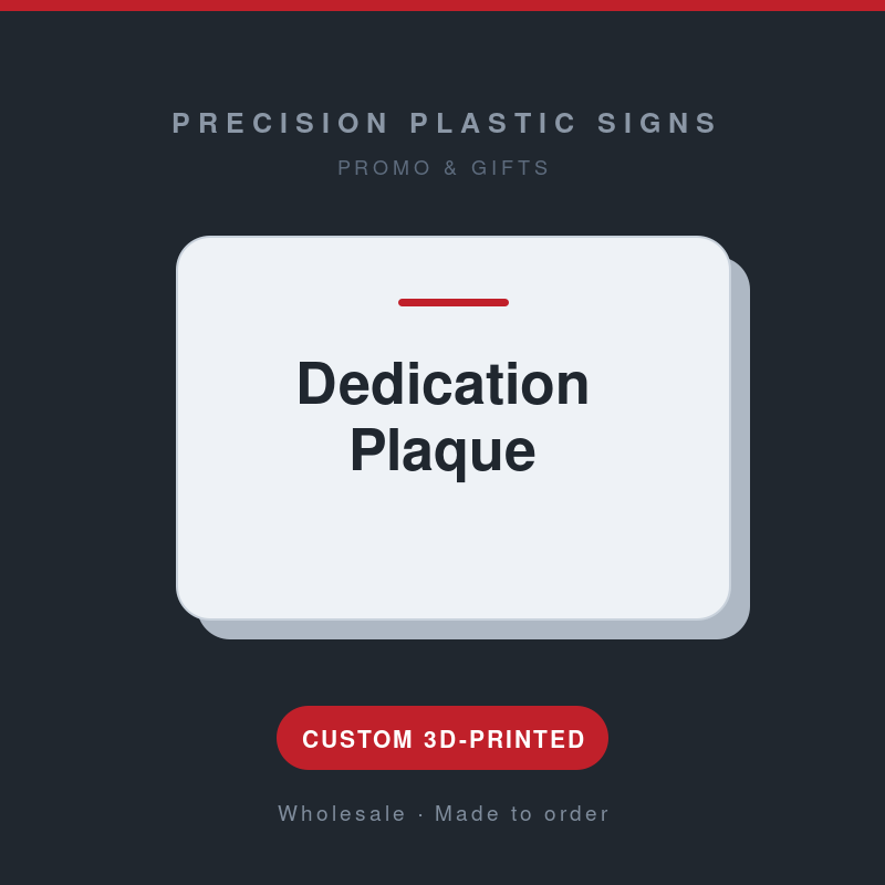 Dedication Plaque - custom 3D-printed by Precision Plastic Signs