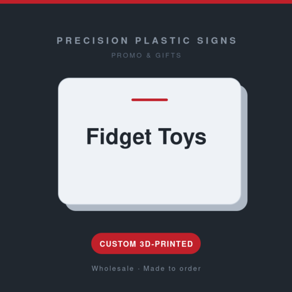 Fidget Toys - custom 3D-printed by Precision Plastic Signs