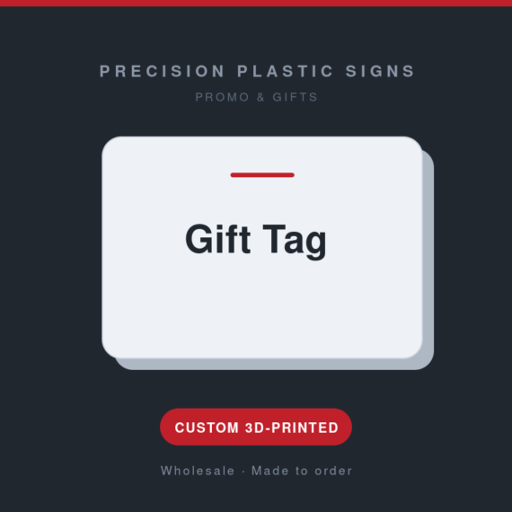 Gift Tag - custom 3D-printed by Precision Plastic Signs