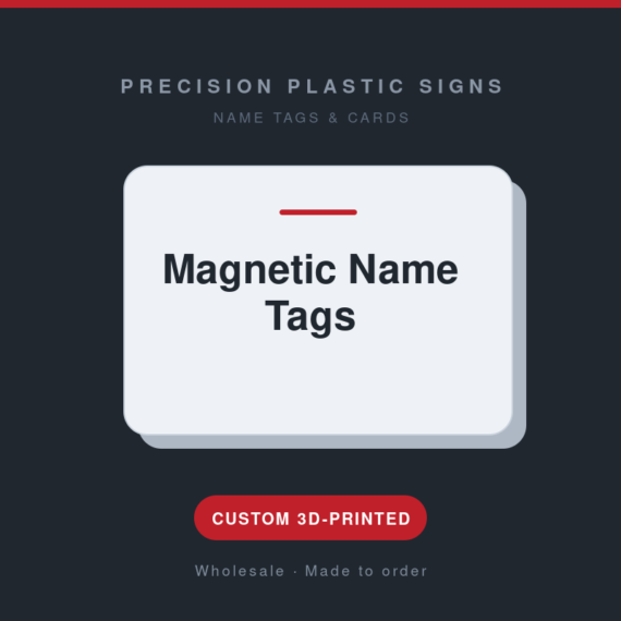 Magnetic Name Tags - custom 3D-printed by Precision Plastic Signs