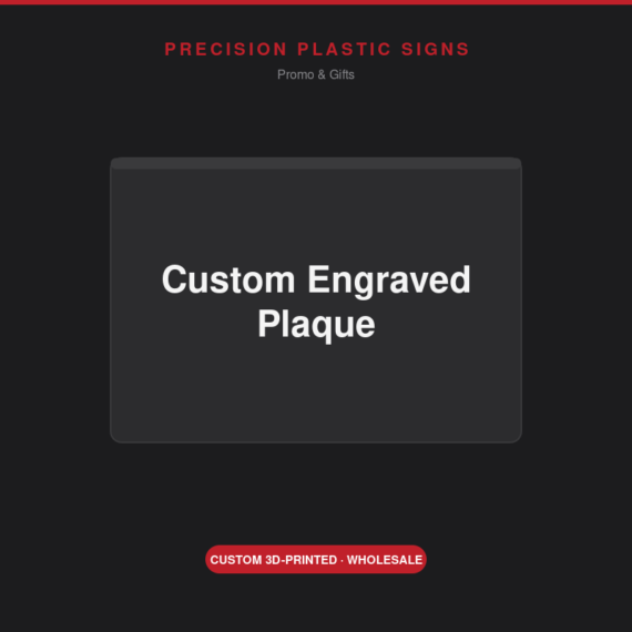 Custom Engraved Plaque - custom 3D-printed, Precision Plastic Signs