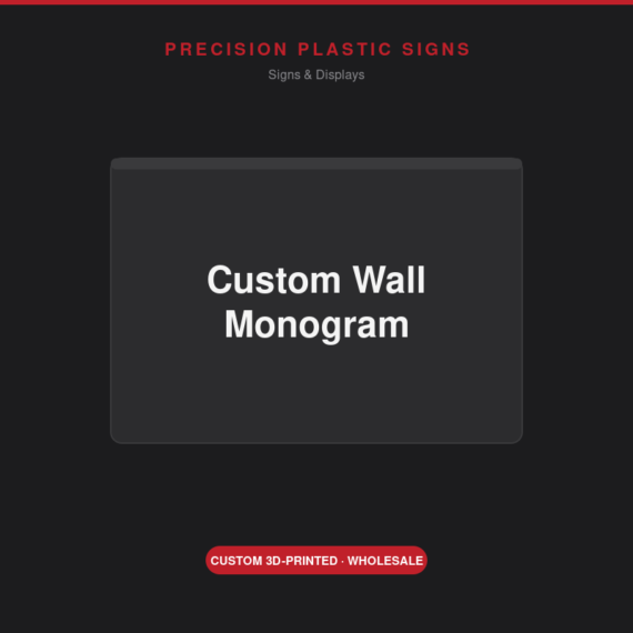 Custom Wall Monogram - custom 3D-printed, Precision Plastic Signs